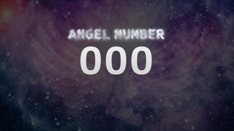 Angel Number 000: What It Means and How to Interpret It