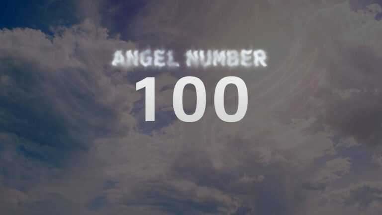 Angel Number 100: What It Means and How to Interpret It