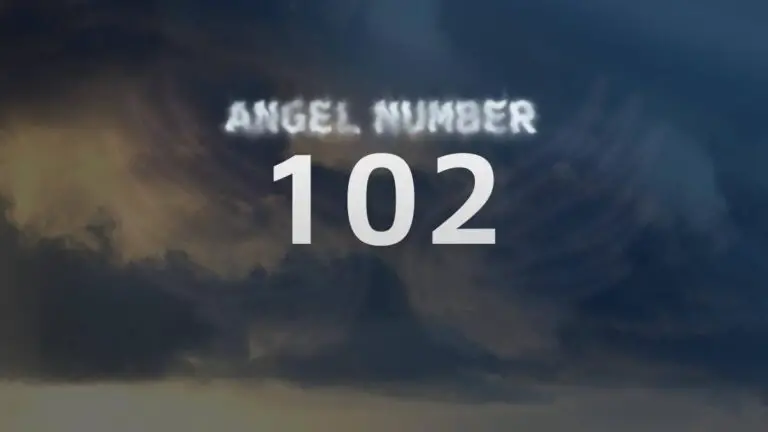 Angel Number 102: Discover Its Meaning and Significance