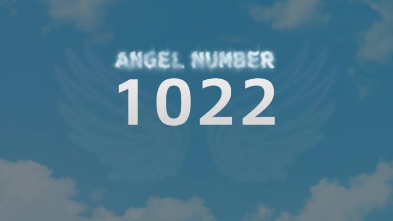 Angel Number 1022: Meaning and Significance Explained