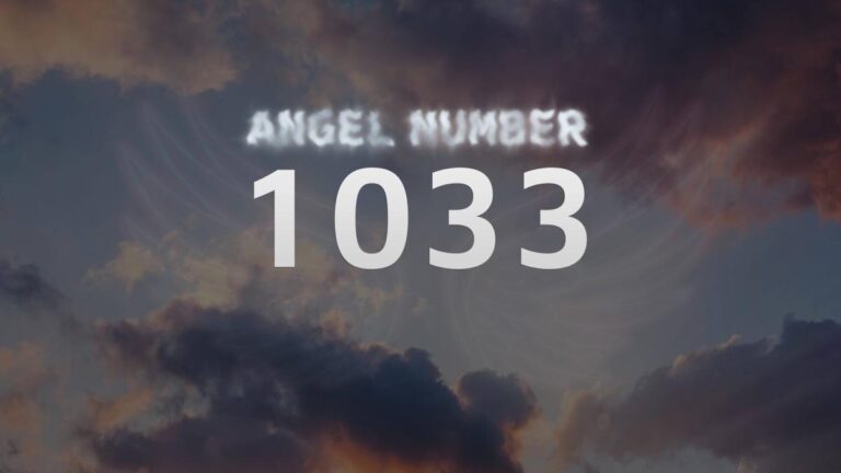 Angel Number 1033: Meaning and Significance Explained