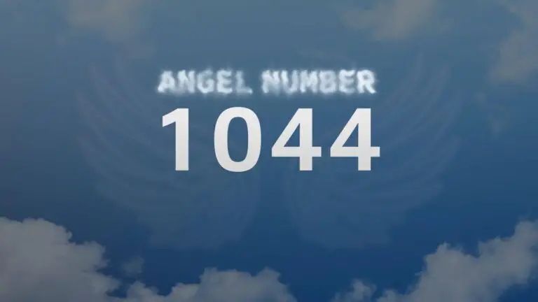 Angel Number 1044: Meaning and Significance Explained