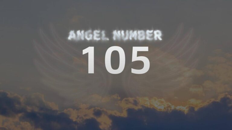 Angel Number 105: The Spiritual Meaning and Significance