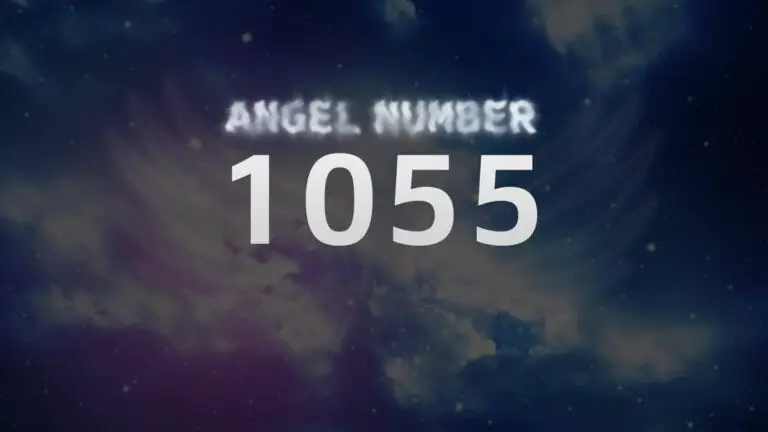 Angel Number 1055: What Does It Mean and How to Interpret It
