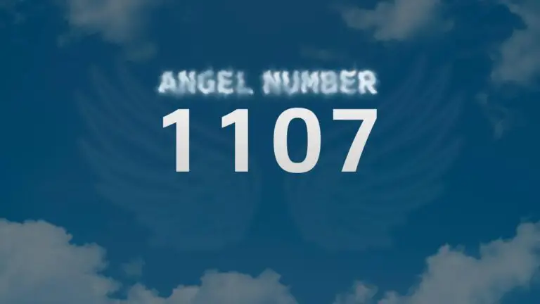 Angel Number 1107: What It Means and How to Interpret It