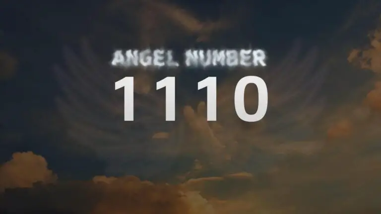 Angel Number 1110: Meaning and Significance