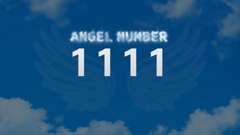 Angel Number 1111: Discover its Meaning and Importance in Your Life