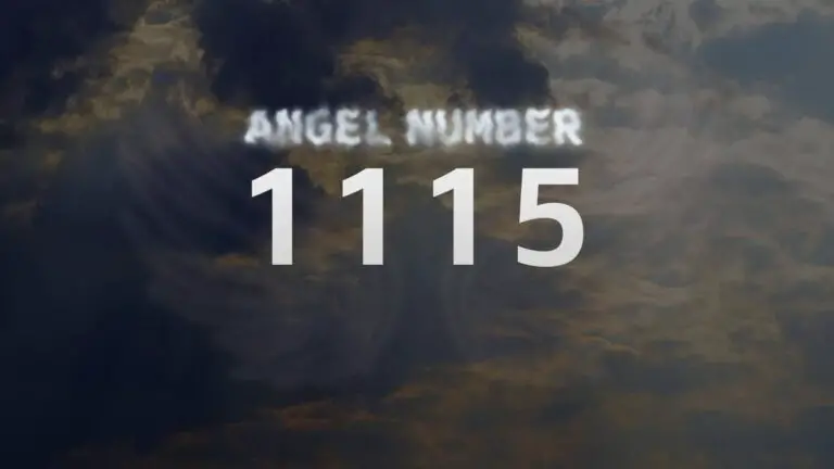 Angel Number 1115: What It Means and How to Interpret Its Message