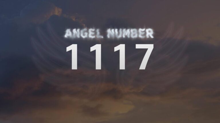 Angel Number 1117: Meaning and Significance
