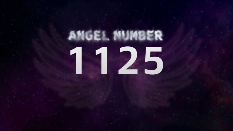 Angel Number 1125: Discover Its Meaning and Significance