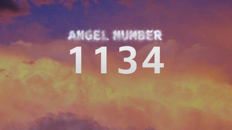 Angel Number 1134: What Does It Mean and How to Interpret Its Message