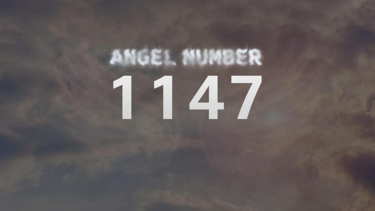 Angel Number 1147: Meaning and Significance Explained