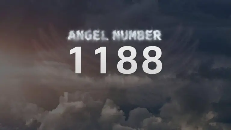 Angel Number 1188: Meaning and Significance Explained