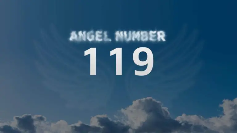 Angel Number 119: Meaning and Significance
