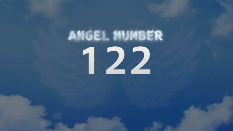 Angel Number 122: Meaning and Significance