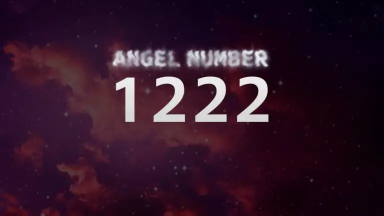 Angel Number 1222: Meaning and Significance