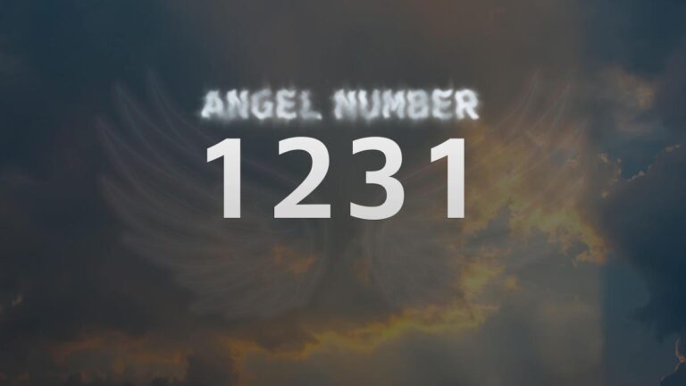 Angel Number 1231: Discover Its Meaning and Significance