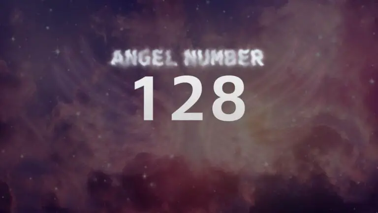 Angel Number 128: What It Means and How to Interpret It