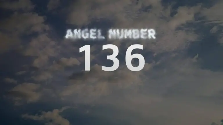Angel Number 136: Discover the Meaning Behind this Divine Message