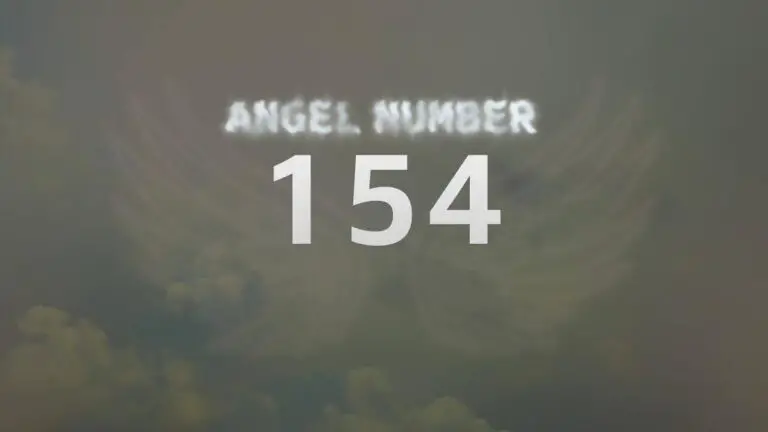 Angel Number 154: Meaning and Significance