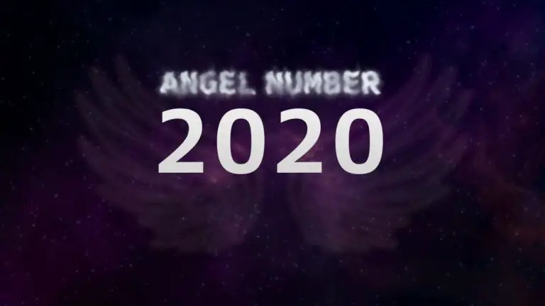 Angel Number 2020: Meaning and Significance Explained