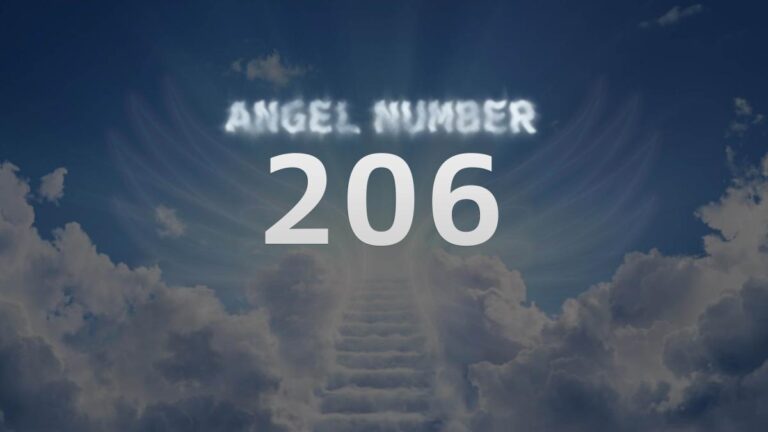 Angel Number 206: Discover Its Spiritual Meaning and Symbolism