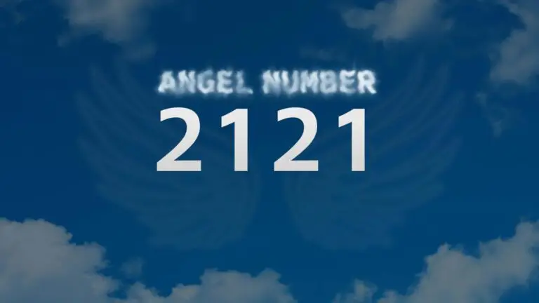 Angel Number 2121: What It Means and How to Interpret It
