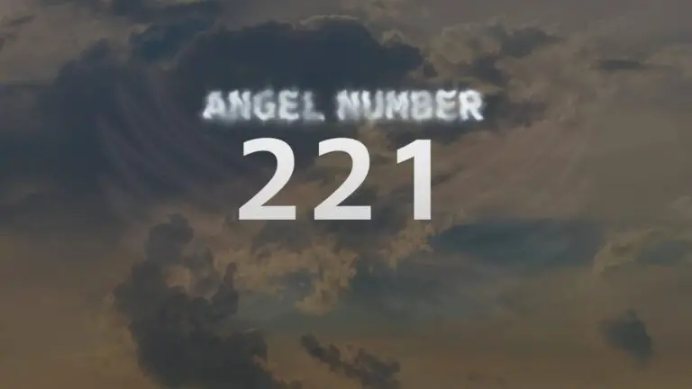 Angel Number 221: Meaning and Interpretation