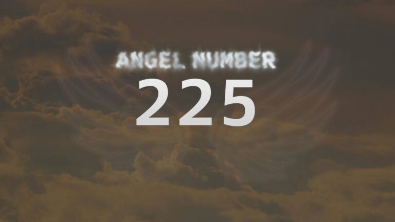 Angel Number 225: What Does It Mean and How to Interpret It