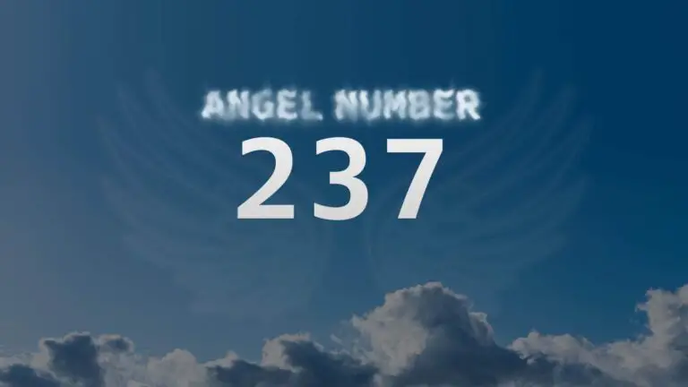 Angel Number 237: Meaning and Interpretation