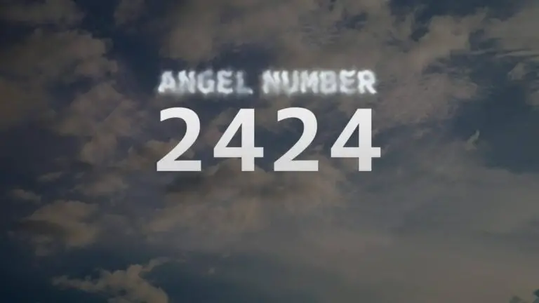 Angel Number 2424: Meaning and Significance Explained