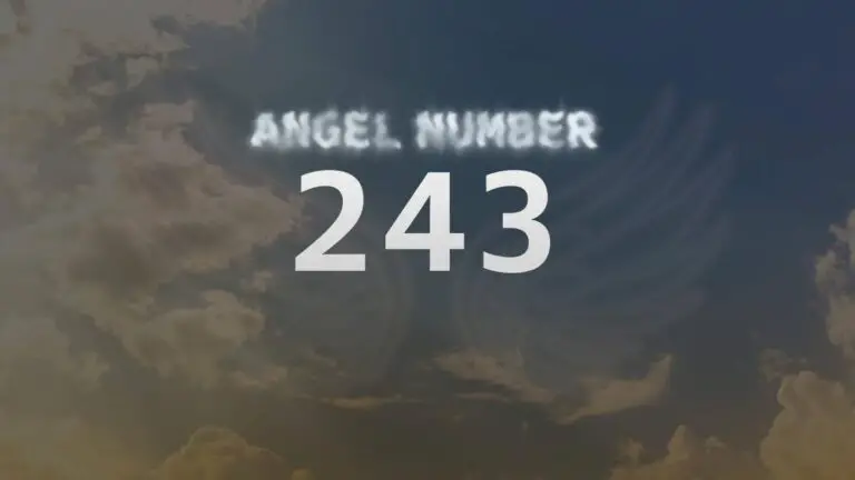 Angel Number 243: Discover the Spiritual Meaning and Significance