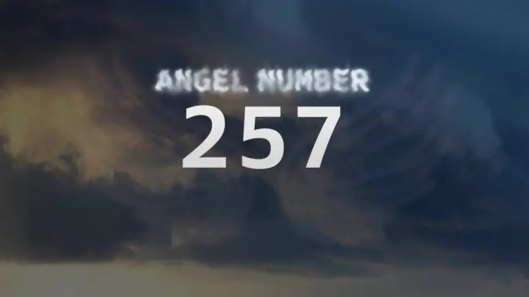 Angel Number 257: Discover Its Spiritual Meaning and Significance