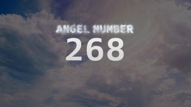 Angel Number 268: Discover Its Meaning and Significance