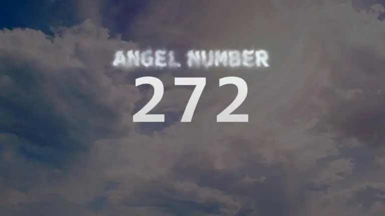 Angel Number 272: Meaning and Significance