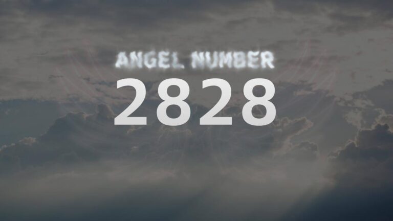 Angel Number 2828: Meaning and Significance Explained