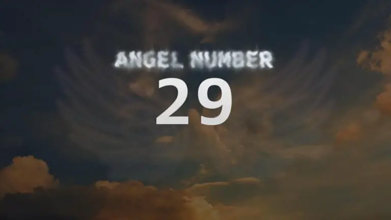 Angel Number 29: Discover Its Spiritual Meaning and Significance