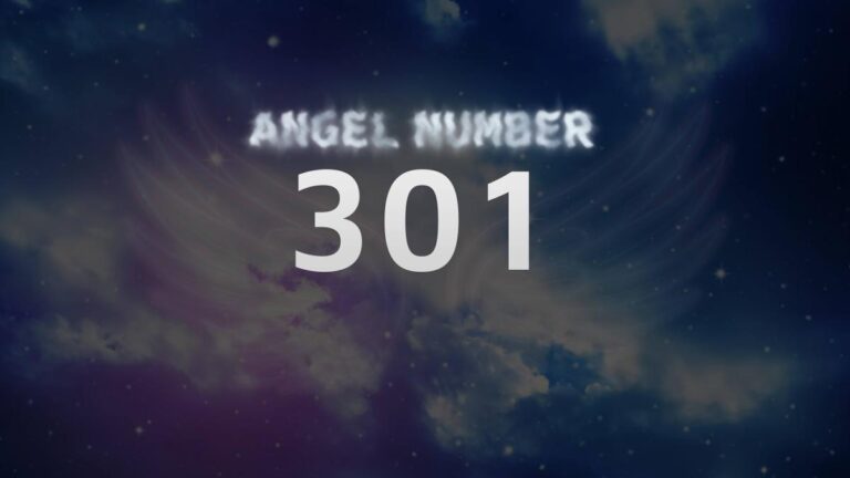 Angel Number 301: Discover the Meaning Behind this Divine Message