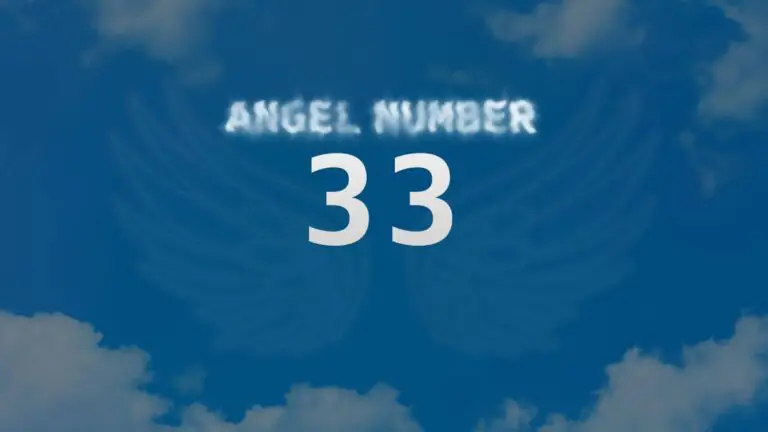 Angel Number 33: Meaning and Significance Explained