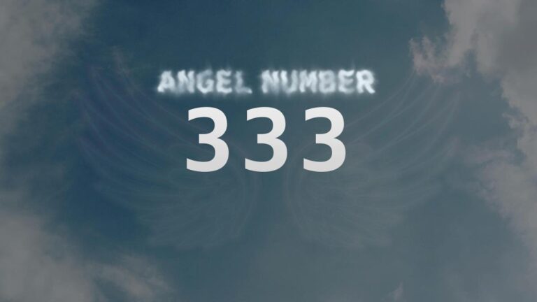 Angel Number 333: Discover the Spiritual Meaning and Guidance