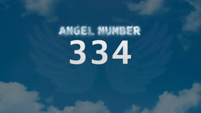 Angel Number 334: What Does It Mean?