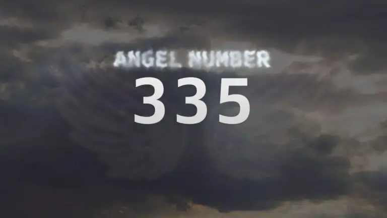 Angel Number 335: Discover Its Spiritual Meaning and Significance