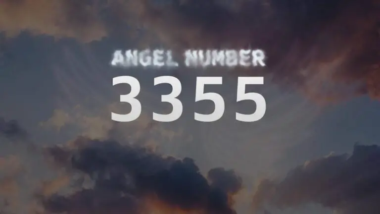 Angel Number 3355: Discover Its Meaning and Significance