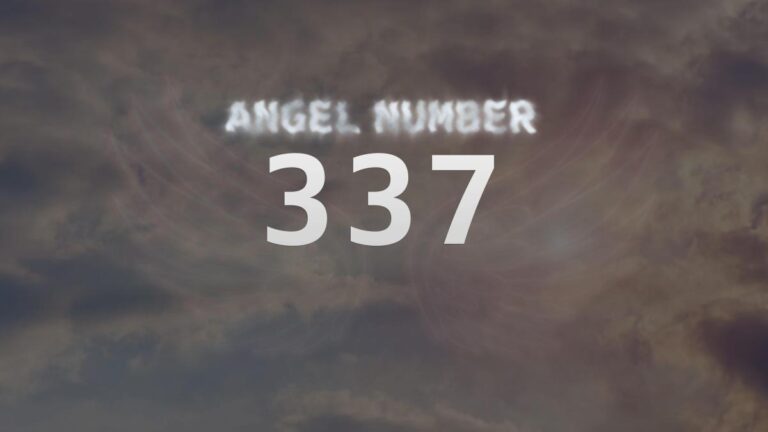 Angel Number 337: Discover Its Meaning and Significance