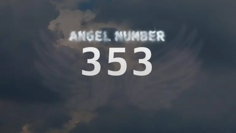 Angel Number 353: Meaning and Symbolism Explained