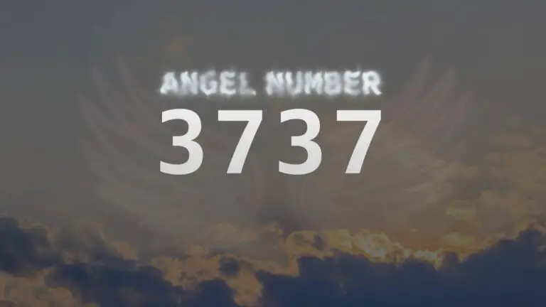 Angel Number 3737: Meaning and Significance Explained
