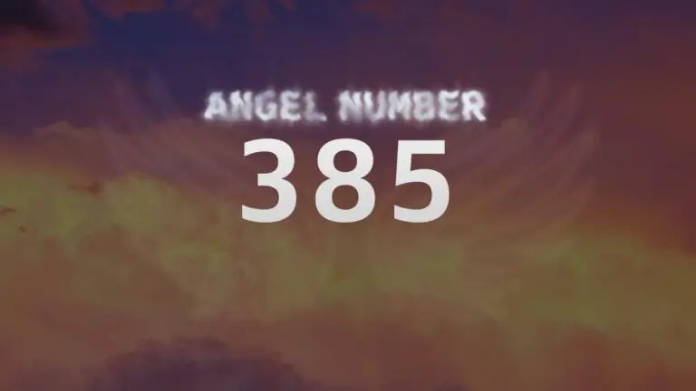 Discovering the Meaning of Angel Number 385