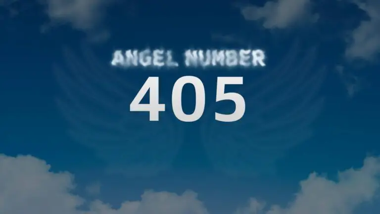 Angel Number 405: Meaning and Significance