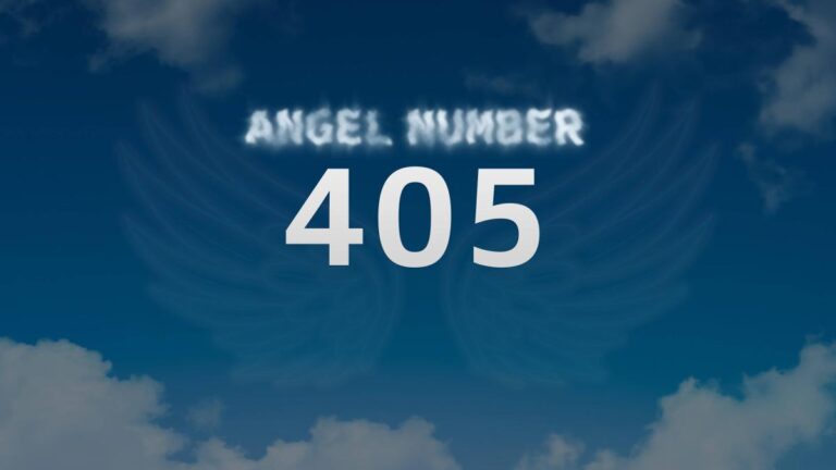 Angel Number 405: Meaning and Significance