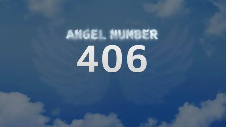 Angel Number 406: What Does It Mean and How to Interpret It